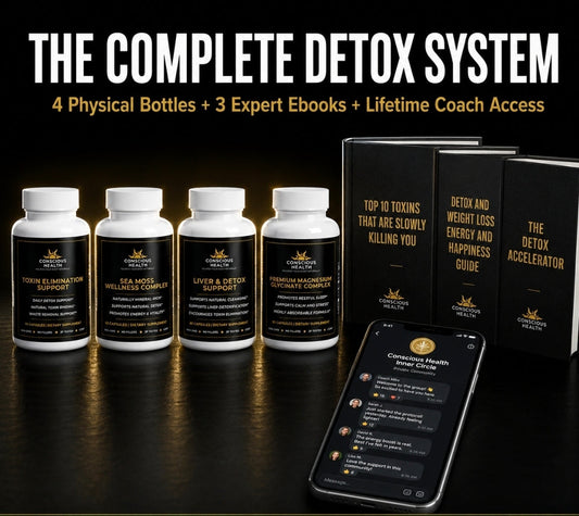 The Conscious Health Total Body Detoxification System™ — (4-Bottle Kit + 3 Expert Guides + Private Health Chat)